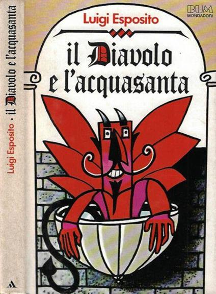 Il Diavolo e l'acquasanta - Luigi Esposito - copertina