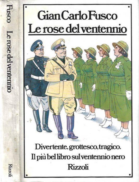 Le rose del ventennio - Gian Carlo Fusco - copertina