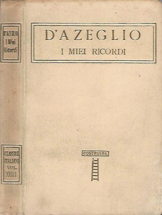 I miei ricordi - Massimo D'Azeglio - copertina