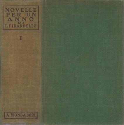 Novelle per un anno. Vol. I - Luigi Pirandello - copertina