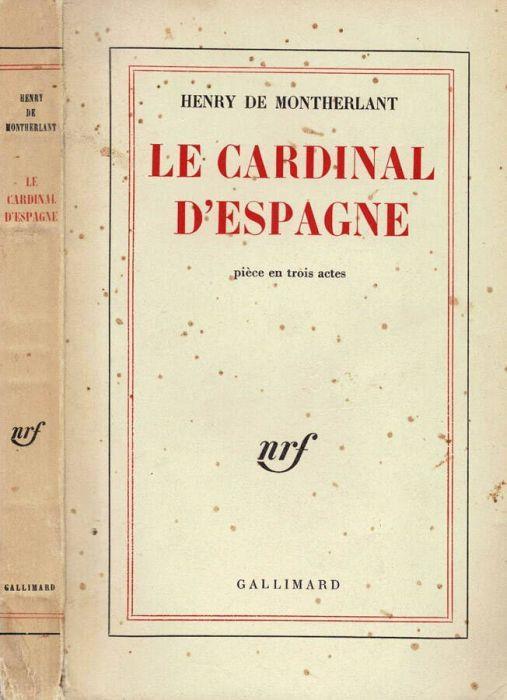 Le Cardinal d'Espagne - Henry de Montherlant - copertina