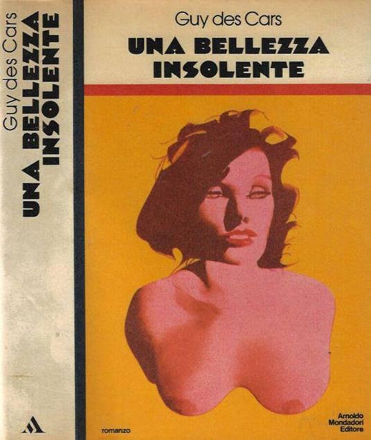 Una bellezza insolente - Guy Des Cars - copertina