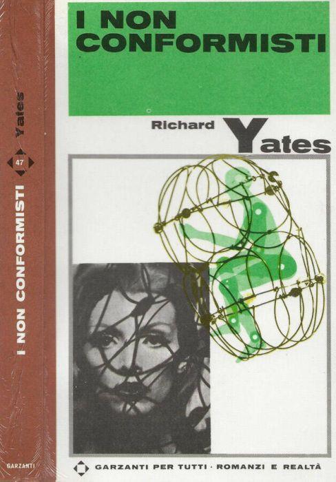 I non conformisti - Richard Yates - copertina