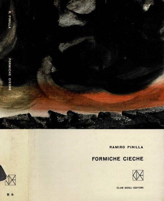 Formiche cieche - Ramiro Pinilla - copertina