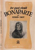 De quoi vivait Bonaparte?