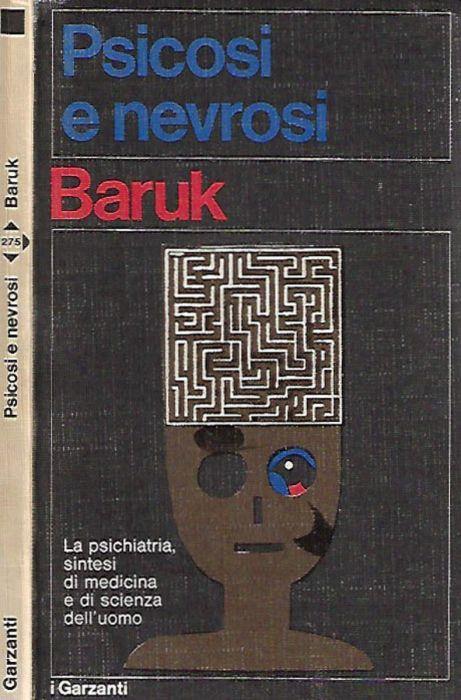 Psicosi e nevrosi - Henri Baruk - copertina