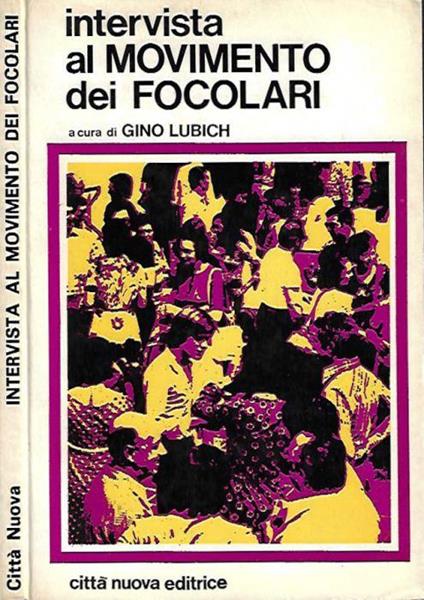 Intervista al Movimento dei Focolari - Gino Lubich - copertina