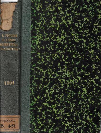 L' année scientifique et industrielle quarante-cinquième année 1901 - copertina