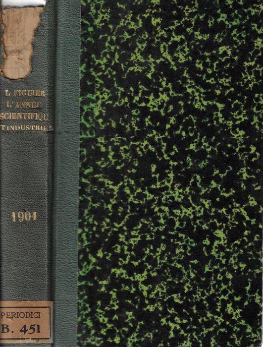 L' année scientifique et industrielle quarante-cinquième année 1901 - copertina