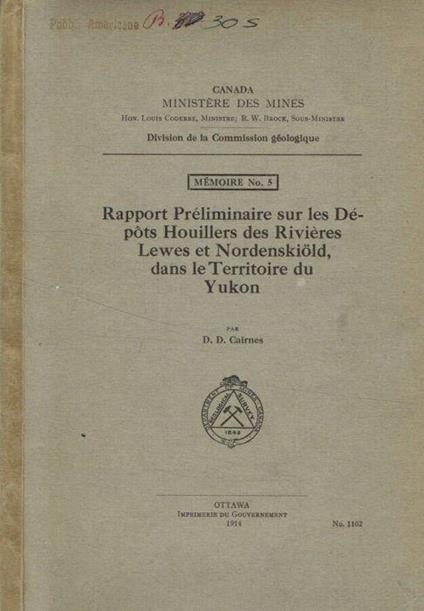 Rapport preliminaire sur les Depots Houillers des Rivieres Lewes et Nordenskiold, dans le territoire du Yukon - copertina