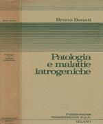 Patologia e malattie iatrogeniche