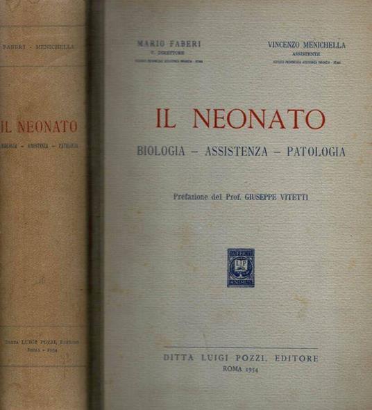 Il neonato. Biologia - Assistenza - Patologia - copertina