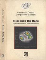 Il secondo Big Bang