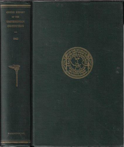 Annual report of the board of regents of The Smithsonian Institution 1962 - copertina