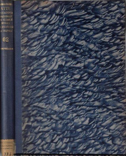 Atti dell'Accademia di Scienze Morali e Politiche di Napoli Volume sessantaduesimo (1949) - copertina