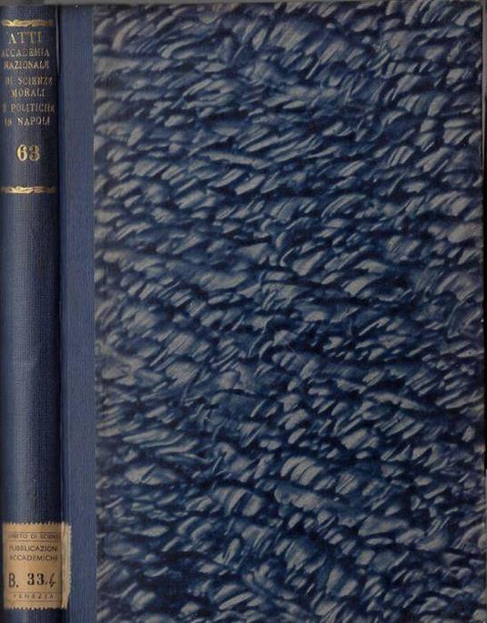 Atti dell'Accademia di Scienze Morali e Politiche di Napoli Volume LXIII (1950-1951) - copertina