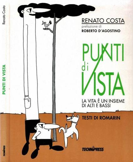 Punti di vista. La vita è un insieme di alti e bassi - Renato Costa - copertina