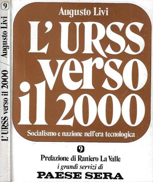 L' Urss verso il 2000 - Augusto Livi - copertina