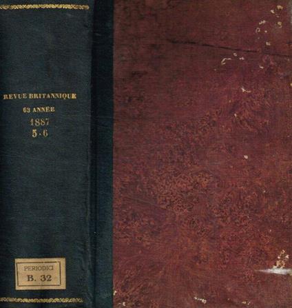 Revue britannique. Revue internationale. 63 année, 1887, tome 5, tome 6 - Amédée Pichot - copertina