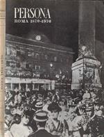 Persona. Roma 1870 - 1970