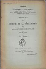 Rapport sur la géologie et la pétrographie de la Montagne de Shefford Québec