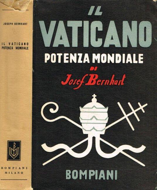 Il Vaticano potenza mondiale - Joseph Bernhart - copertina