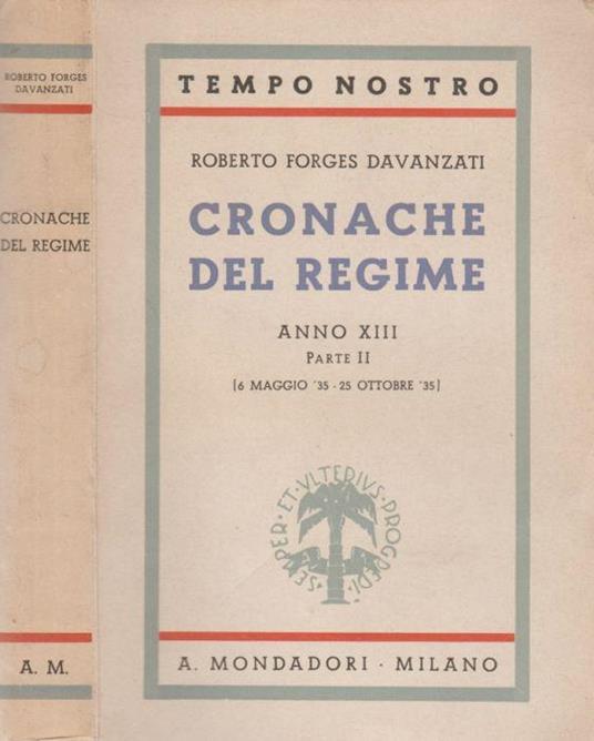 Cronache del Regime - Anno XIII - Parte II - Roberto Forges Davanzati - copertina