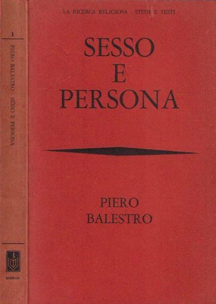 Sesso e persona - Piero Balestro - copertina