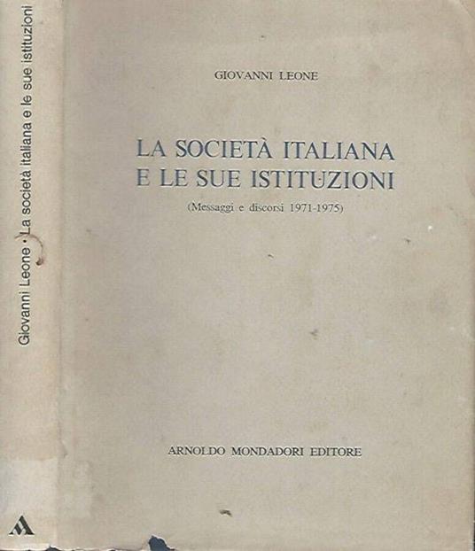 La società italiana e le sue istituzioni - Giovanni Leone - copertina