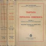 Trattato di patologia chirurgica Vol. 1-2