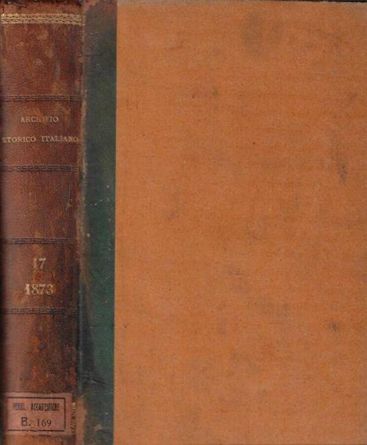 Archivio storico italiano serie III tomo XVII anno 1873 - copertina