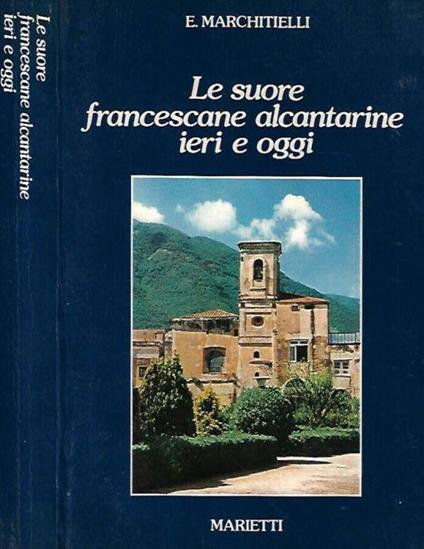 Le suore francescane alcantarine ieri e oggi - copertina