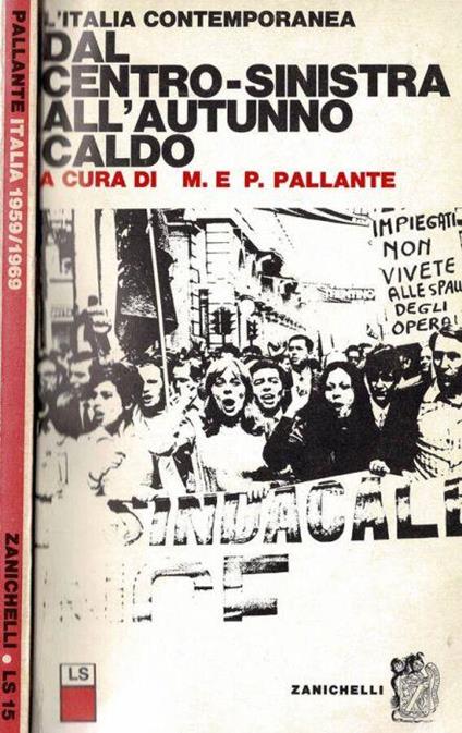 L' Italia Contemporanea. Dal Centro-Sinistra all'Autunno Caldo - Maurizio - copertina