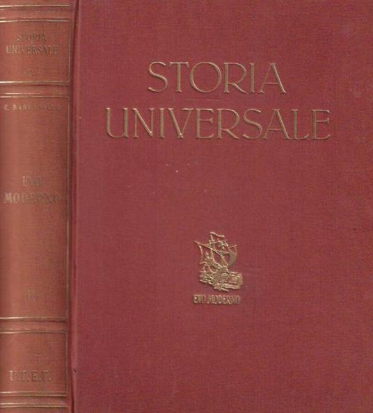 Storia Universale vol. IV, parte seconda - Controriforma e prerivoluzione ( 1556 - 1699 ) - Corrado Barbagallo - copertina