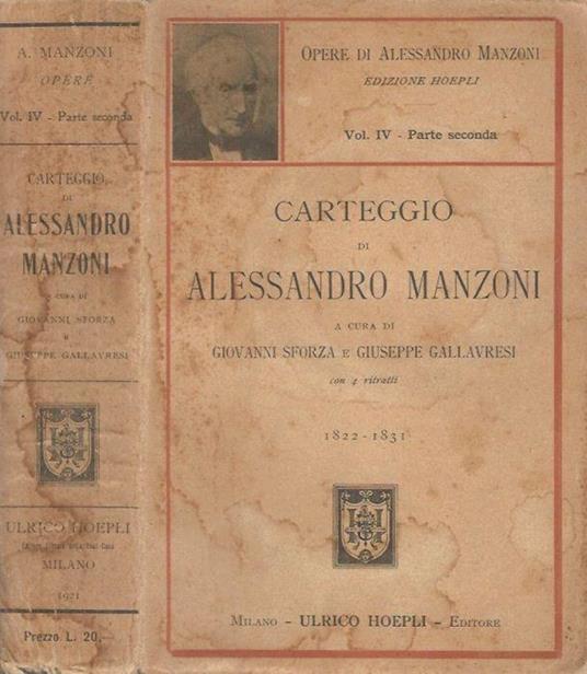 Carteggio di Alessandro Manzoni - Vol. IV, Parte Seconda - 1822-1831 - copertina