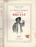 La belle époque au temps de Bruant