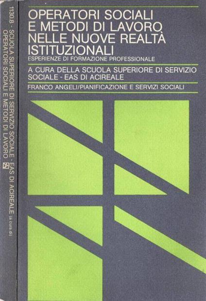 Operatori sociali e metodi di lavoro nelle nuove realtà istituzionali - copertina