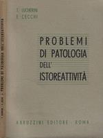 Problemi di patologia dell'istoreattività