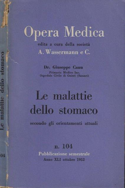 Le malattie dello stomaco secondo gli orientamenti attuali - Giuseppe Canu - copertina