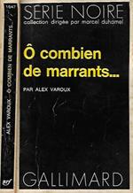 O combien de marrants…