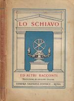 Lo schiavo ed altri racconti