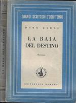 La baia del destino