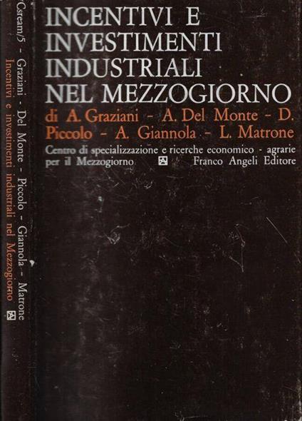 Incentivi e investimenti industriali nel mezzogiorno - copertina