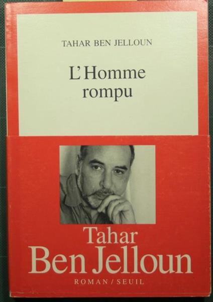 L' homme rompu - Tahar Ben Jelloun - copertina