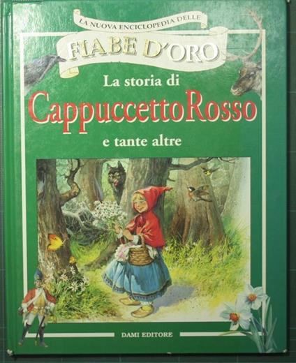 La storia di Cappuccetto Rosso e tante altre - copertina