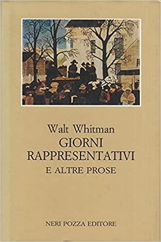 Giorni Rappresentativi e Altre Prose - Walt Whitman - copertina