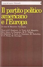 Il Partito Politico Americano e L'europa