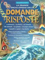 La grande enciclopedia delle Domande & Risposte