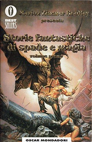 Storie fantastiche di spade e magia: volume primo - Marion Zimmer Bradley - copertina