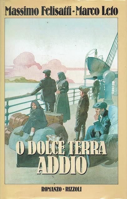 O dolce terra addio - Massimo Felisatti - copertina